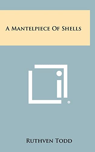 A Mantelpiece of Shells cover