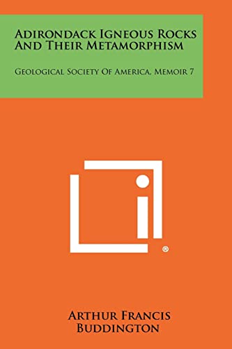 Adirondack Igneous Rocks and Their Metamorphism cover