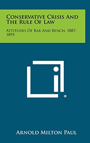 Conservative Crisis and the Rule of Law cover