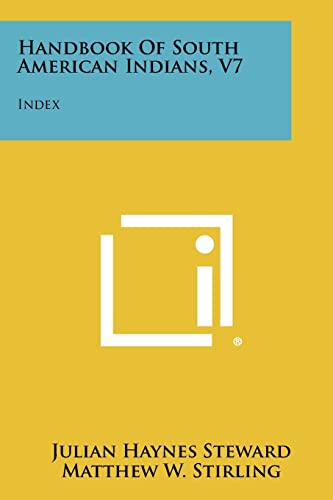 Handbook Of South American Indians, V7 cover