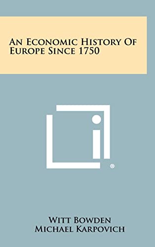 An Economic History Of Europe Since 1750 cover
