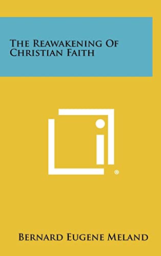 The Reawakening Of Christian Faith cover
