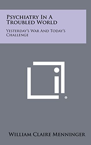 Psychiatry In A Troubled World cover
