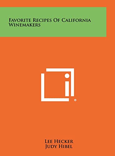 Favorite Recipes Of California Winemakers cover