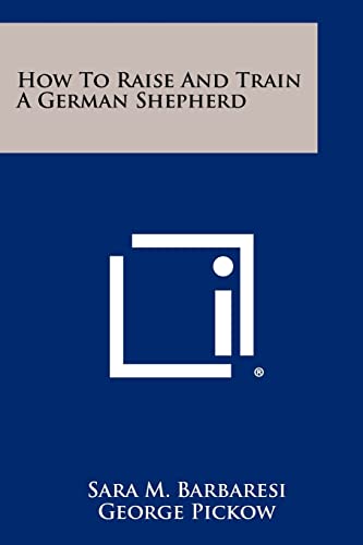 How To Raise And Train A German Shepherd cover