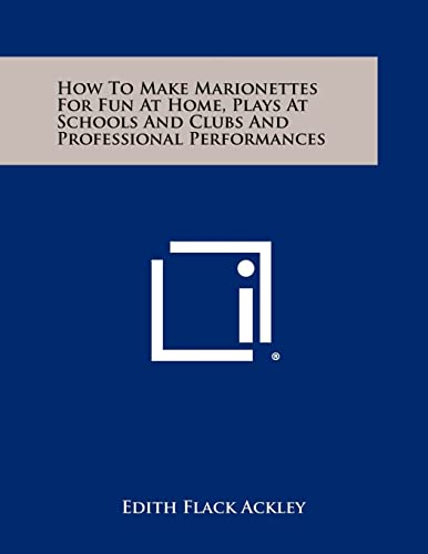 How To Make Marionettes For Fun At Home, Plays At Schools And Clubs An cover