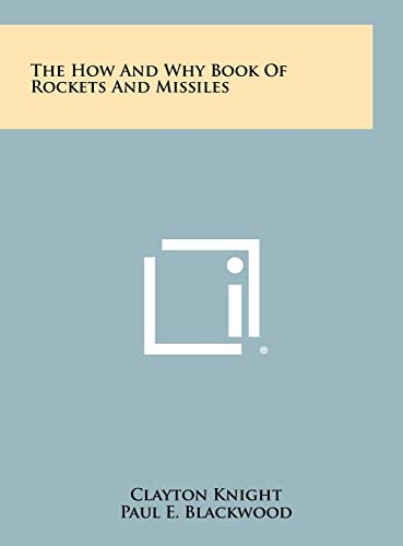 The How and Why Book of Rockets and Missiles