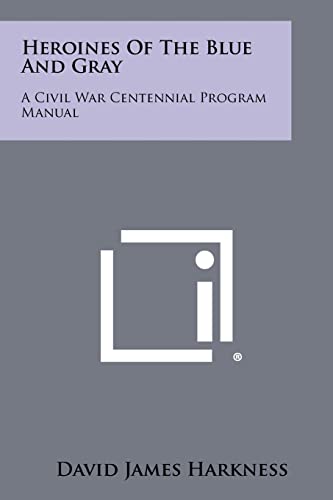 Heroines of the Blue and Gray cover