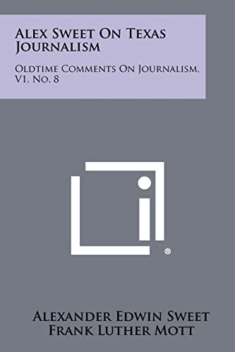 Alex Sweet on Texas Journalism cover