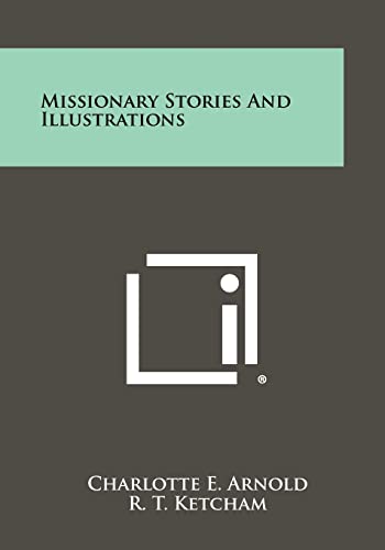 Missionary Stories And Illustrations cover