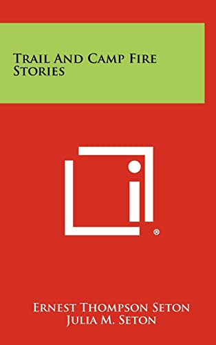 Trail And Camp Fire Stories cover