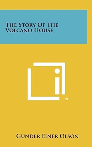 The Story of the Volcano House cover
