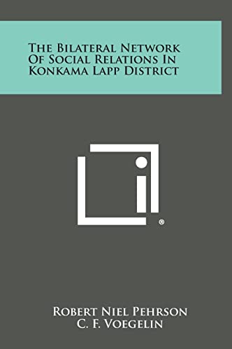The Bilateral Network Of Social Relations In Konkama Lapp District cover