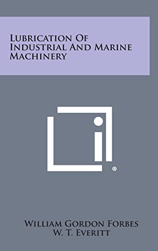 Lubrication Of Industrial And Marine Machinery cover