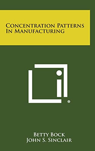 Concentration Patterns In Manufacturing cover