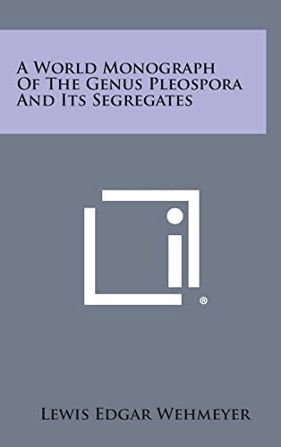 A World Monograph of the Genus Pleospora and Its Segregates cover