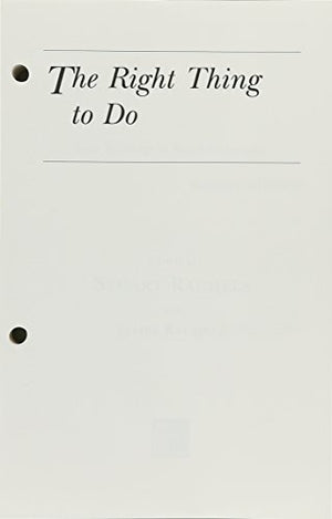 Looseleaf for the Right Thing to Do: Basic Readings in Moral Philosophy