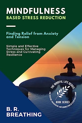 Mindfulness-Based Stress Reduction