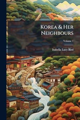 Korea & Her Neighbours cover