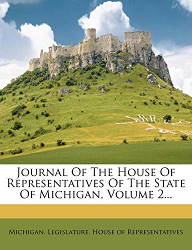Journal of the House of Representatives of the State of Michigan, Volu cover