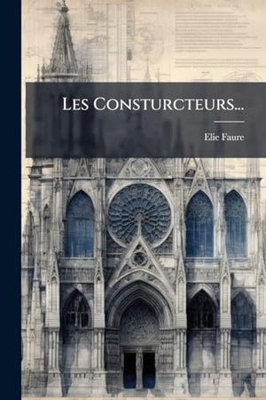 Les Consturcteurs...