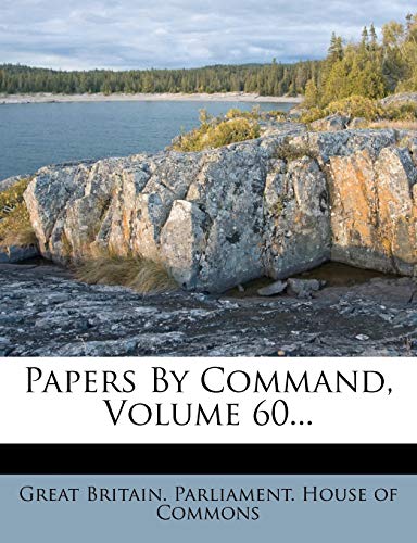 Papers by Command, Volume 60... cover
