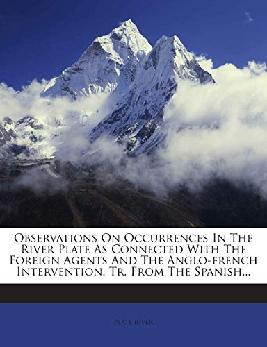 Observations on Occurrences in the River Plate as Connected with the F