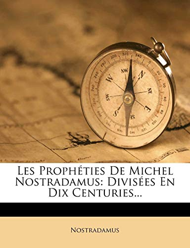 Les Propheties De Michel Nostradamus cover