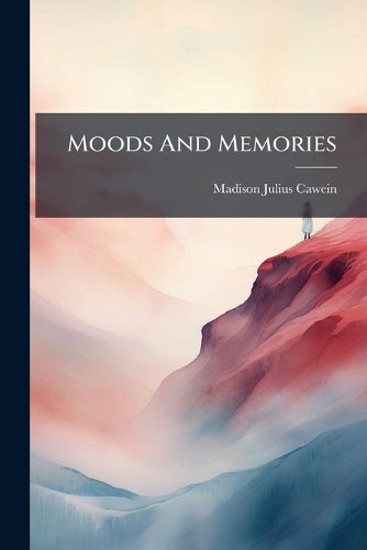 Moods And Memories