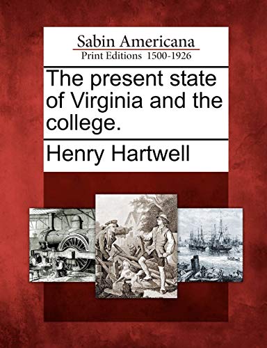 The Present State of Virginia and the College. cover