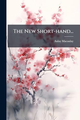 The New Short-hand...