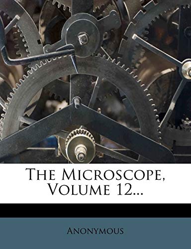 The Microscope; Volume 12 cover