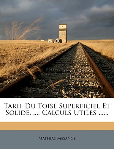 Tarif Du Toisé Superficiel Et Solide, ...