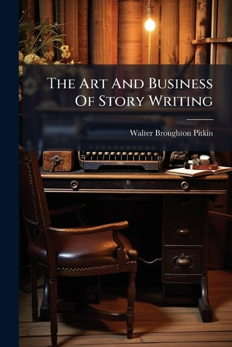 The Art And Business Of Story Writing
