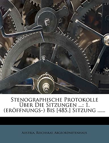 Stenographische Protokolle Über Die Sitzungen ... cover