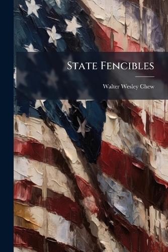 State Fencibles cover