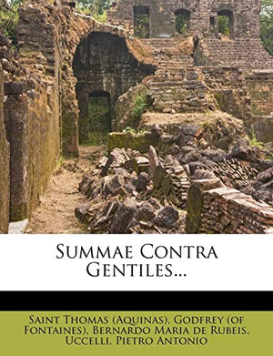 Summae Contra Gentiles...