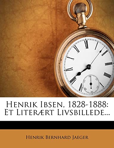 Henrik Ibsen, 1828-1888 cover