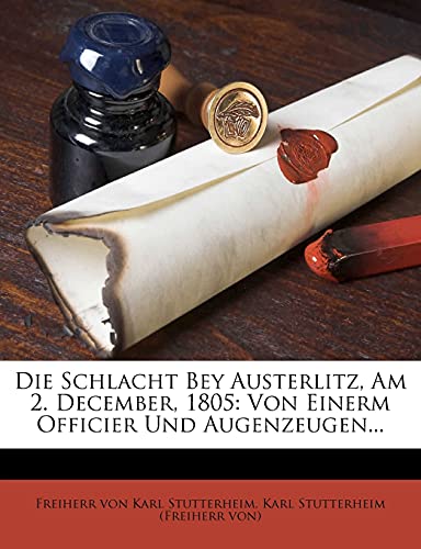 Die Schlacht Bey Austerlitz