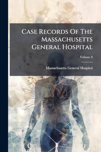 Case Records Of The Massachusetts General Hospital; Volume 8 cover