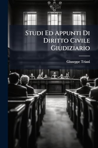 Studi Ed Appunti Di Diritto Civile Giudiziario cover