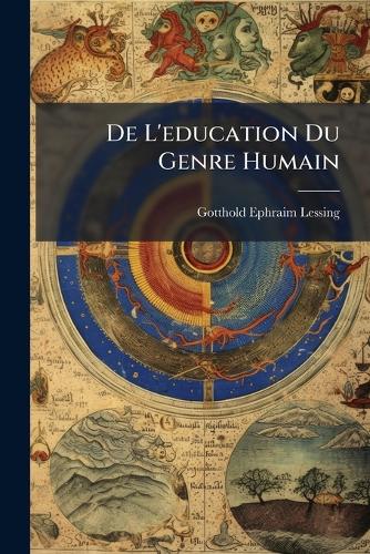 De L'education Du Genre Humain
