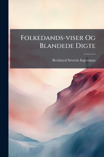 Folkedands-viser Og Blandede Digte cover