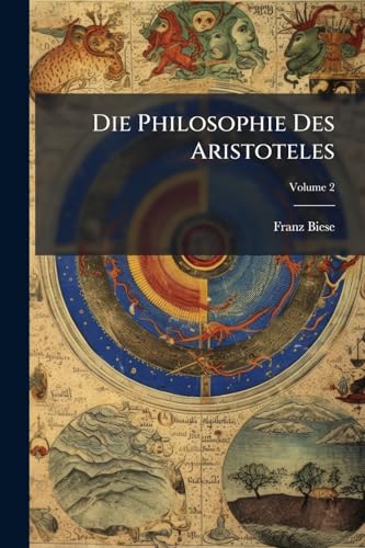 Die Philosophie Des Aristoteles; Volume 2 cover