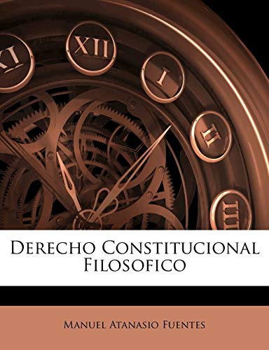 Derecho Constitucional Filosofico cover