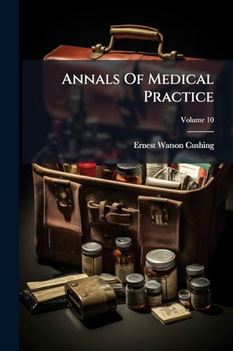 Annals Of Medical Practice; Volume 10 cover
