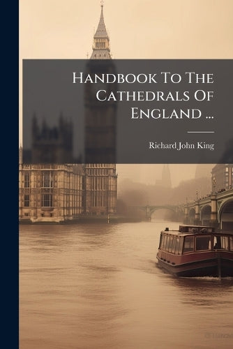 Handbook To The Cathedrals Of England ... cover