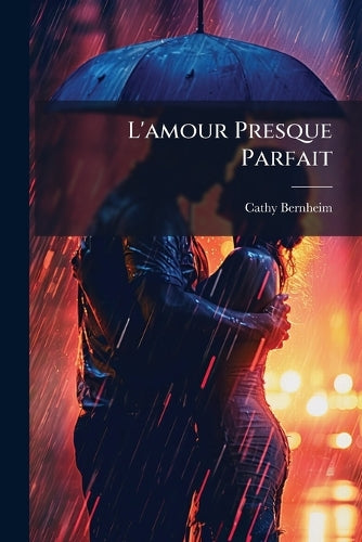 L'amour Presque Parfait cover