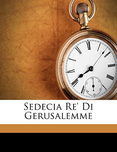 Sedecia Re' Di Gerusalemme cover