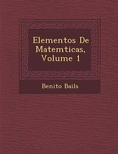 Elementos De Matem�ticas, Volume 1